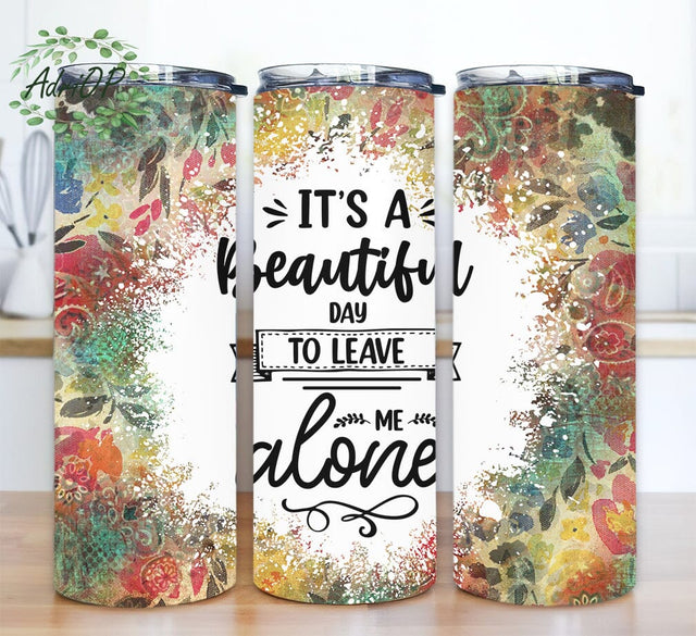 It's A Beautiful Day To Leave Me Alone 20oz Skinny Tumbler Png, Leopard Flowers Tumbler Png, Floral Tumbler, Leopard Tumbler Png Sublimation AdriOP 