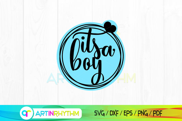 It's a boy Svg, Newborn baby svg, Baby Gender Reveal Svg SVG Artinrhythm shop 