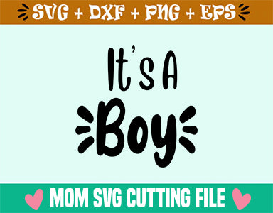 It's A Boy SVG SVG SVG Studio 