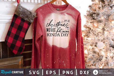 Its a christmas movie SVG SVG Regulrcrative 