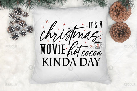 Its a christmas movie SVG SVG Regulrcrative 