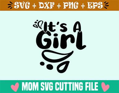 It's A Girl SVG SVG SVG Studio 