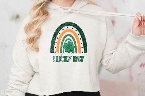 It's a Good Day to Have a Lucky Day Sublimation Sublimation Jagonath Roy 