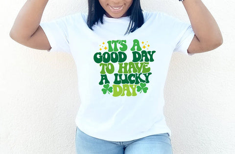 It's a good day to have a lucky day svg, Happy Go Lucky Svg, St Patricks Day Svg, Lucky Shirt Svg, Clover Svg, Irish Svg, Shamrock Svg, St SVG MD mominul islam 