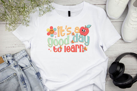 It’s A Good Day To Learn PNG Design Sublimation Rupkotha 