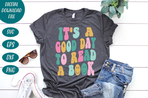 It's a good day to read a book svg, Funny Teacher Shirt svg, cut files, Back To School Shirt,Gift for Teacher,Retro Teacher Shirt SVG Isabella Machell 