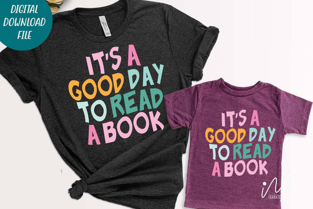 It's a good day to read a book svg, Funny Teacher Shirt svg, cut files, Back To School Shirt,Gift for Teacher,Retro Teacher Shirt SVG Isabella Machell 