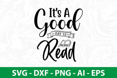 It's A Good Day To Read SVG SVG nirmal108roy 