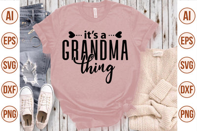 its a grandma thing svg SVG nirmal108roy 