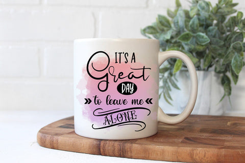 It's a Great Day I Anti Social Quotes Sublimation I Sassy PNG Sublimation Happy Printables Club 