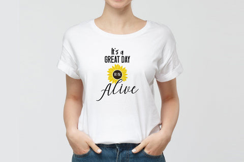 It's a great day to be alive svg, Sunflower saying svg SVG SmmrDesign 