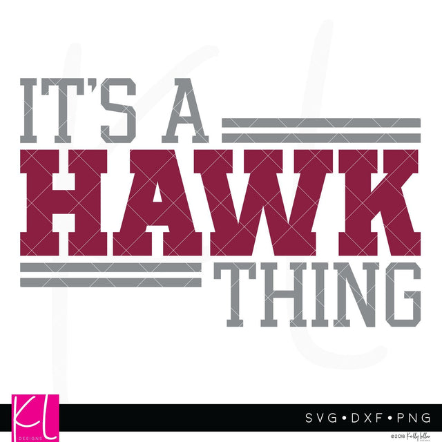It's a Hawk Thing SVG Kelly Lollar Designs 