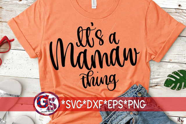 It's A Mamaw Thing SVG DXF EPS PNG SVG Greedy Stitches 