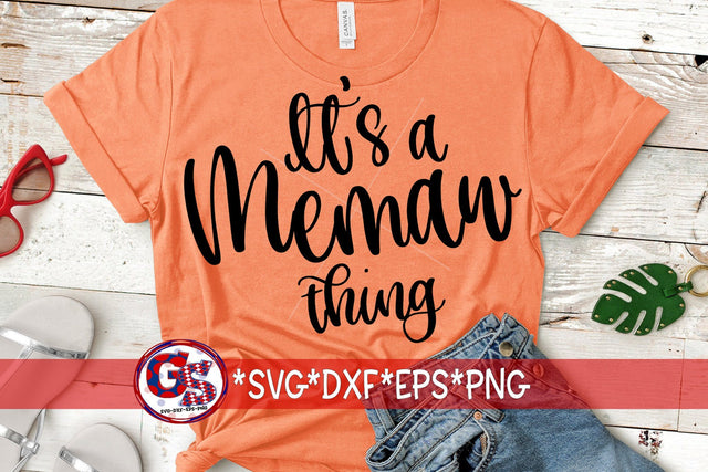 It's A Memaw Thing SVG DXF EPS PNG SVG Greedy Stitches 