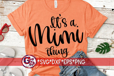 It's A Mimi Thing SVG DXF EPS PNG SVG Greedy Stitches 