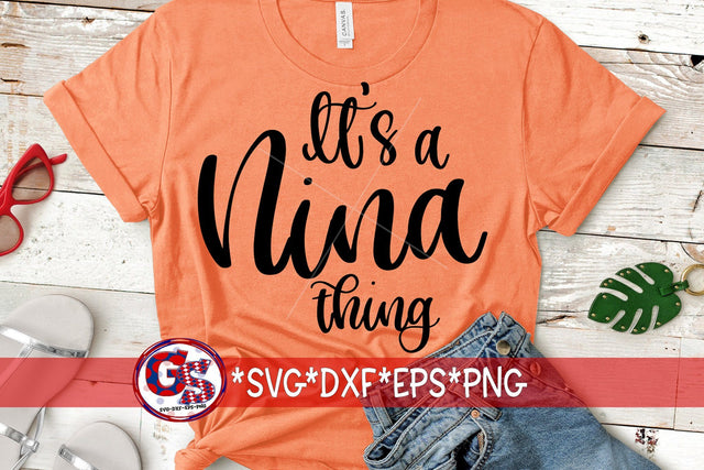 It's A Nina Thing SVG DXF EPS PNG SVG Greedy Stitches 