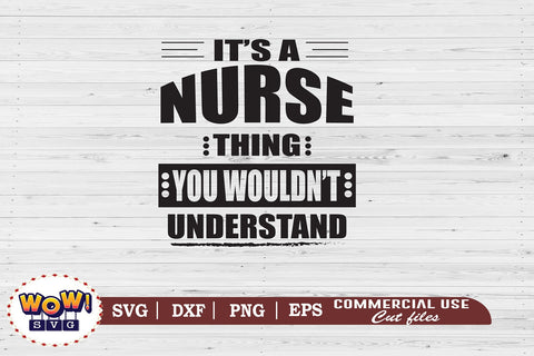 It's a nurse thing svg, Nurse svg,gift for nurse,nurse hero shirt,nurse png,occupation svg,profession svg,nurse sublimation,nurse funny quotes,nurse funny sayings,awesome nurse svg,nurse stethoscope svg,nurse practitioner gifts, files for cricut,svg files SVG Wowsvgstudio 
