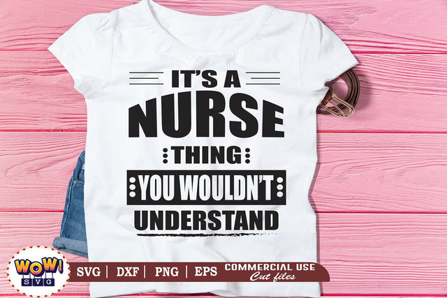 It's a nurse thing svg, Nurse svg,gift for nurse,nurse hero shirt,nurse png,occupation svg,profession svg,nurse sublimation,nurse funny quotes,nurse funny sayings,awesome nurse svg,nurse stethoscope svg,nurse practitioner gifts, files for cricut,svg files SVG Wowsvgstudio 