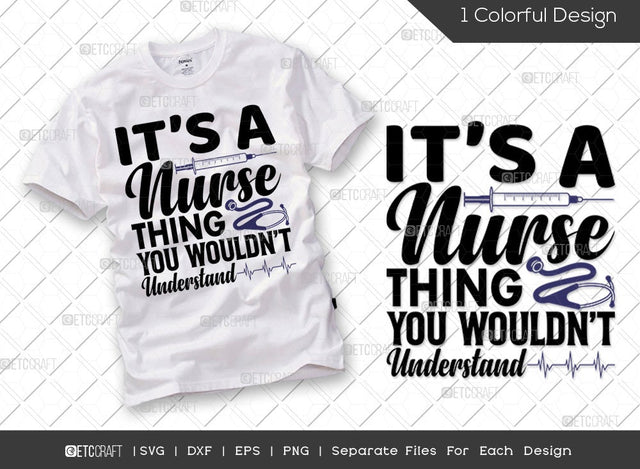 It's A Nurse Thing You Wouldn't Understand SVG Cut File | Nurse Gift Svg | Funny Nurse Svg | Nursing Svg | Stethoscopes Svg | Nurse Life Svg | Nurse Quote Svg SVG ETC Craft 