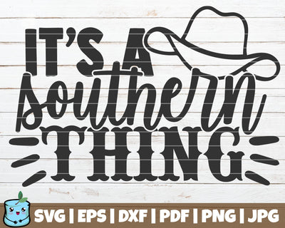 It's A Southern Thing SVG MintyMarshmallows 