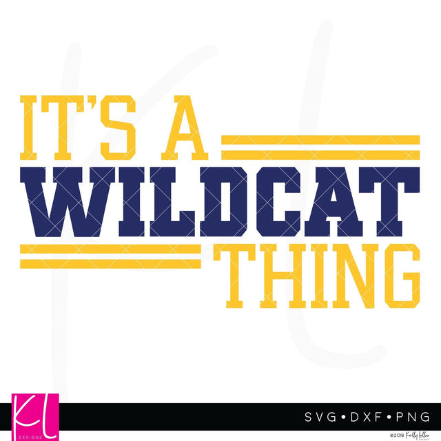 It's a Wildcat Thing SVG Kelly Lollar Designs 
