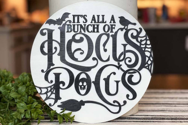 It’s All A Bunch Of Hocus Pocus Glowforge SVG | Halloween Round Sign Design SVG Diva Watts Designs 