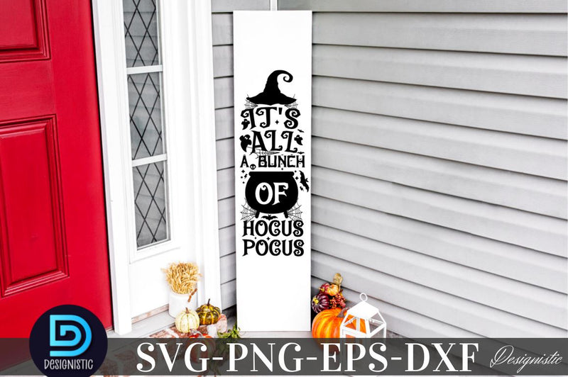 It's all a bunch of hocus pocus, Halloween Porch Sign Svg Bundle ...