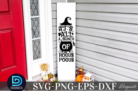 It's all a bunch of hocus pocus, Halloween Porch Sign Svg Bundle, Welcome Sign Svg SVG DESIGNISTIC 