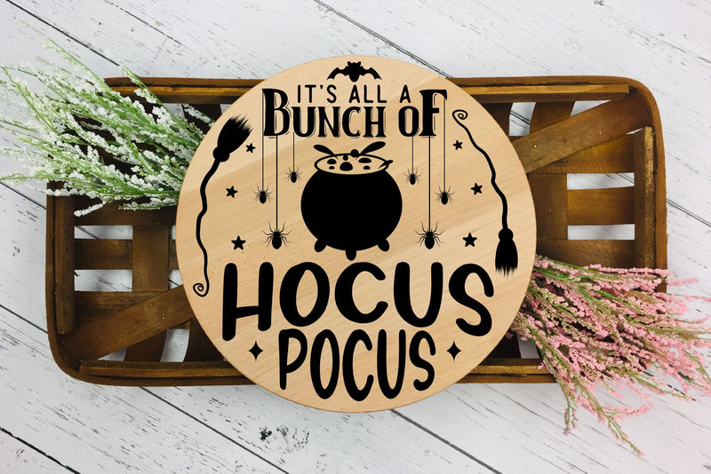 It's All a Bunch of Hocus Pocus SVG | Halloween Sign SVG - So Fontsy