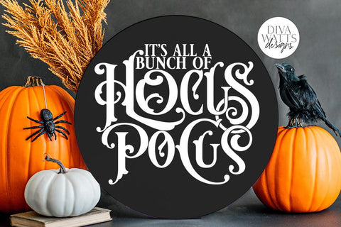 It's All A Bunch Of Hocus Pocus SVG | Halloween Witch Word Art Design SVG Diva Watts Designs 