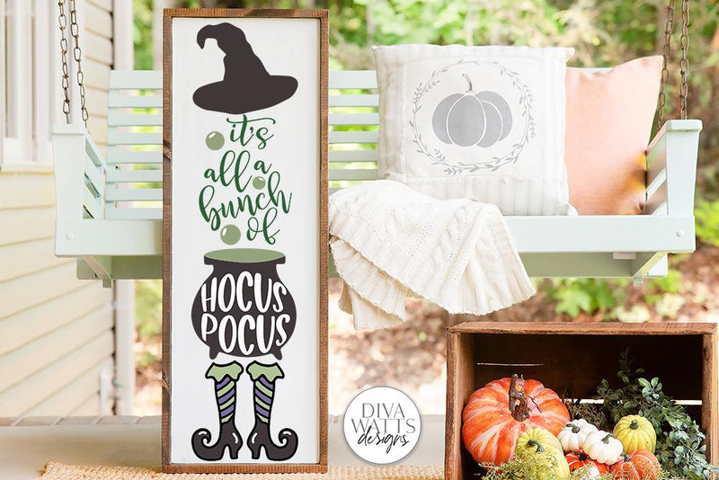 It's All A Bunch Of Hocus Pocus Vertical SVG | Halloween Witch Porch ...