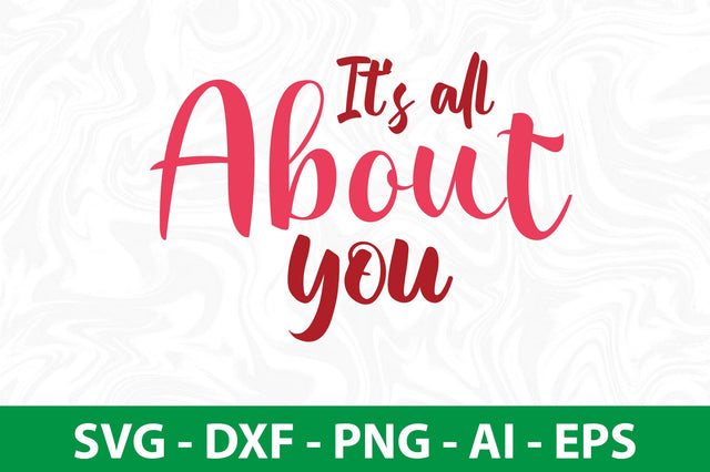 Its all about you svg SVG nirmal108roy 