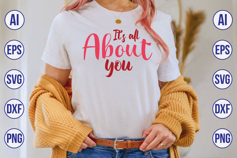Its all about you svg SVG nirmal108roy 