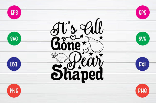 it's all gone pear shaped svg SVG sk.swapon Roy 