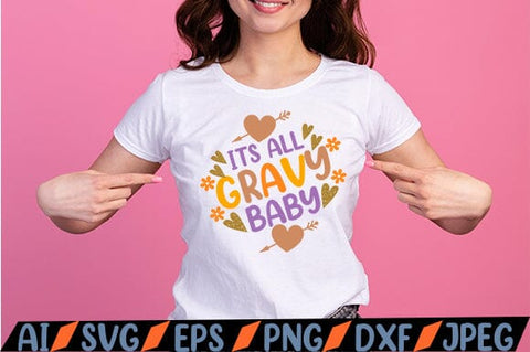 Its All Gravy Baby SVG SVG MStudio 