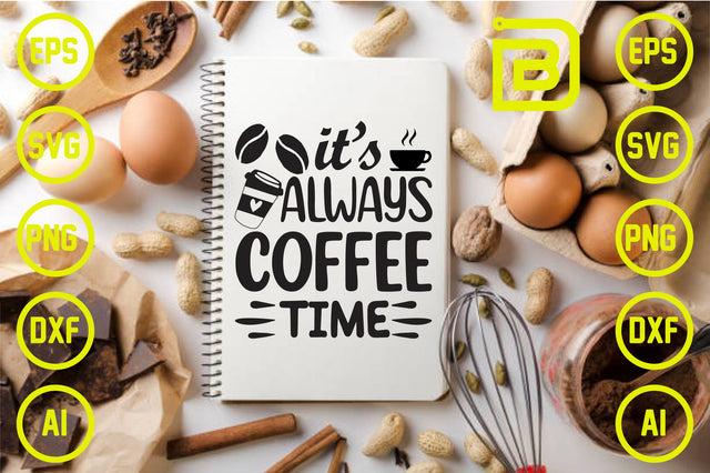 it’s always coffee time SVG Craftlabsvg24 