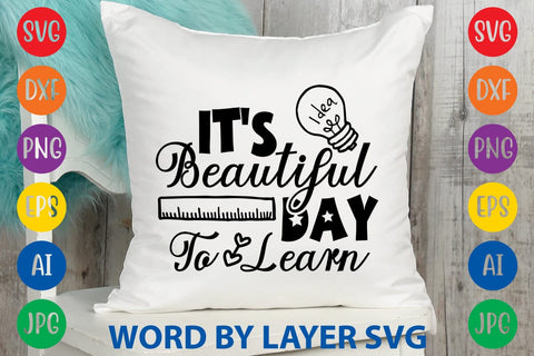 It's Beautiful Day To Learn SVG Design SVG Rafiqul20606 