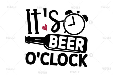 Its beer oclock SVG SVG Regulrcrative 