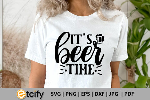 it's beer time SVG SVG etcify 