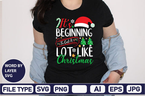 It's Beginning To Cost A Lot Like Christmas SVG Cut File SVG DesignPlante 503 