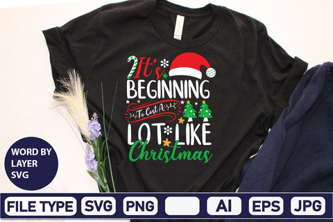 It's Beginning To Cost A Lot Like Christmas SVG Cut File SVG DesignPlante 503 