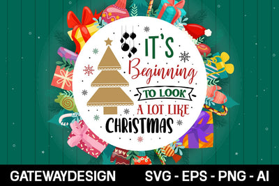 It's Beginning To Look A Lot Like Christmas Round Sign Svg Design SVG designmaster24 