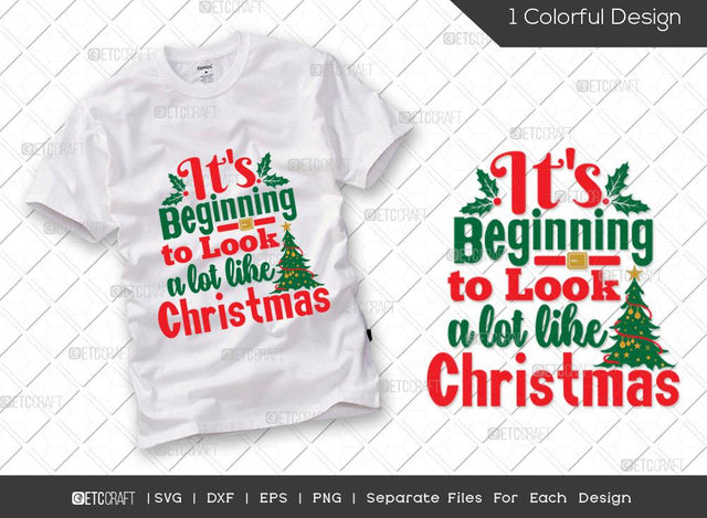 Its Beginning To Look A Lot Like Christmas SVG Cut File | Christmas Trees Svg | Kids Christmas Svg | Santa Svg | Family Christmas Svg | Merry Christmas Svg | Christmas T-shirt Design SVG ETC Craft 