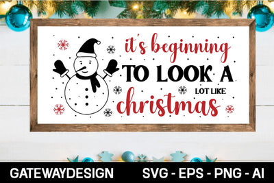 It's Beginning To Look A Lot Like Christmas Svg Design SVG designmaster24 
