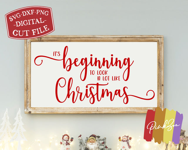 It's Beginning to Look a lot Like Christmas SVG Files | Holidays Svg | Winter Svg | Commercial Use | Digital Cut Files (1127305077) SVG PinkZou 