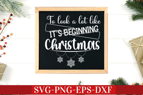 It's beginning to look a lot like christmas SVG SVG DESIGNISTIC 