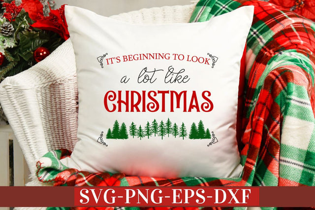 It's beginning to look a lot like christmas SVG SVG DESIGNISTIC 