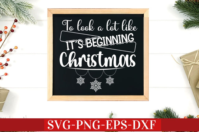 It's beginning to look a lot like christmas SVG SVG DESIGNISTIC 
