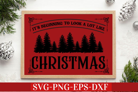 It's beginning to look a lot like christmas SVG SVG DESIGNISTIC 