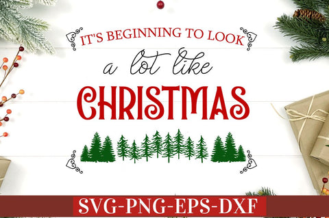 It's beginning to look a lot like christmas SVG SVG DESIGNISTIC 